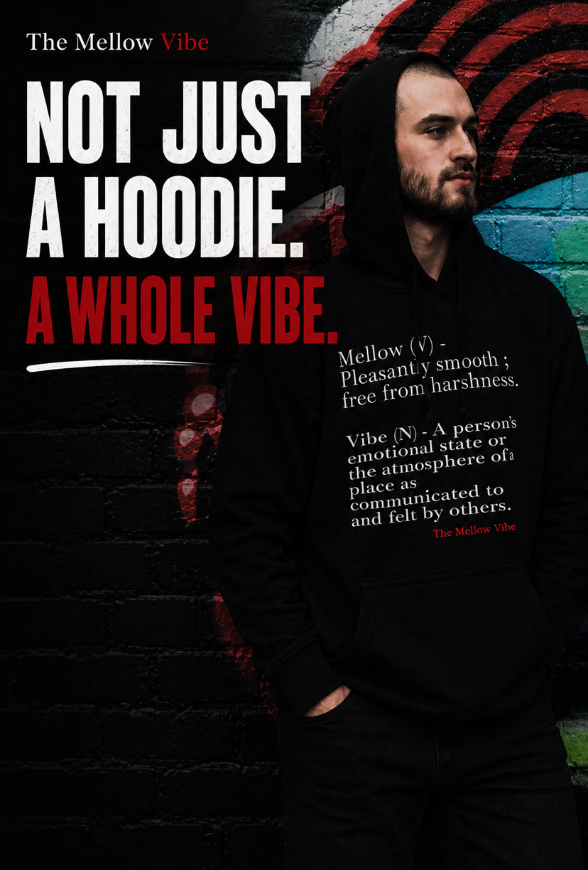 The Mellow Vibe Hoodie
